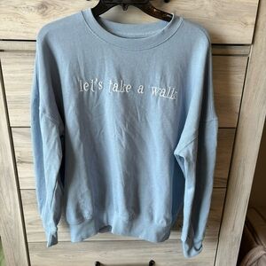 Let’s Take a Walk Crewneck NWOT